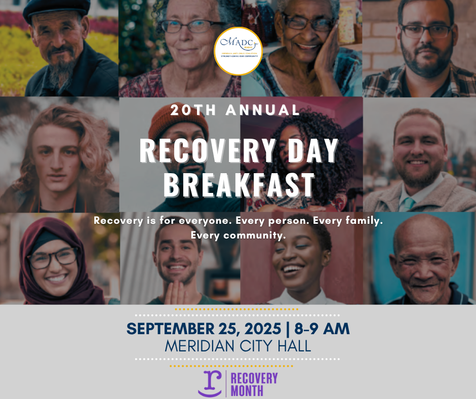 20th Annual Recovery day Breakfast. September 25, 2025. 8-9am. Meridian City Hall.